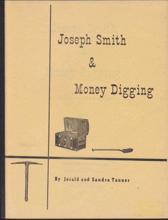 JOSEPH SMITH & MONEY DIGGING