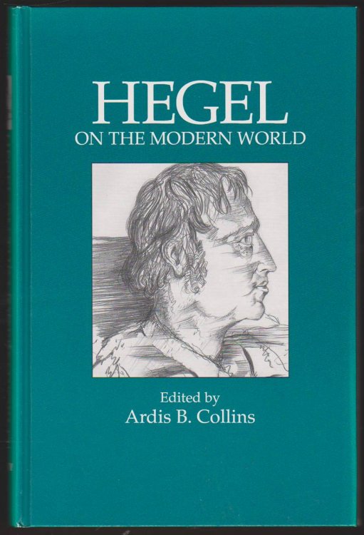 HEGEL ON THE MODERN WORLD