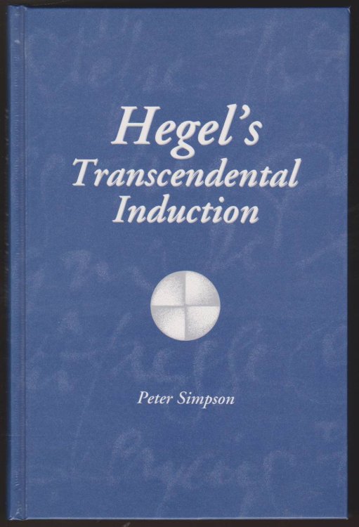 HEGEL'S TRANSCENDENTAL INDUCTION
