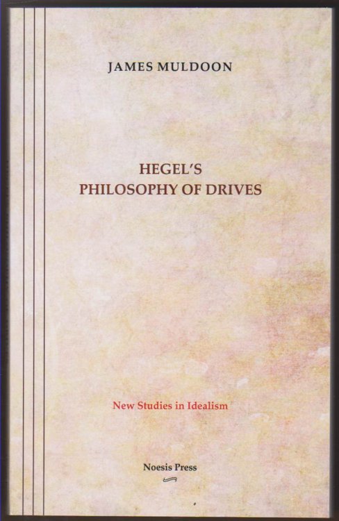 HEGEL'S PHILOSOPHY OF DRIVES