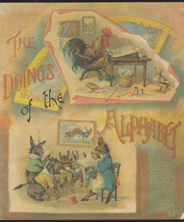 THE DOINGS OF THE ALPHABET Replica of the Antique Original