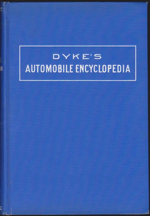 DYKE'S AUTOMOBILE ENCYCLOPEDIA IN 40 PARTS