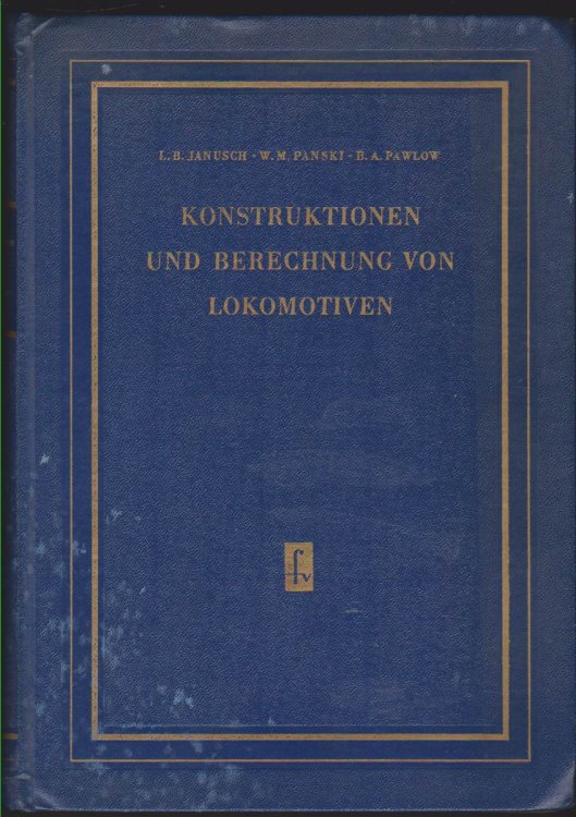 Image for KONSTRUKTIONEN UND BERECHNUNG VON LOKOMOTIVEN HANDBUCH KONSTRUKTIONEN UND BERECHNUNG VON LOKOMOTIVEN HANDBUCH