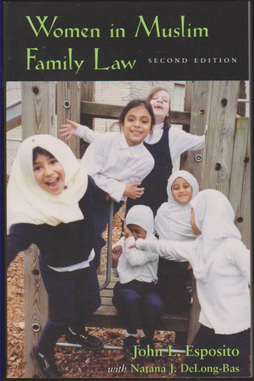 Image for WOMEN IN MUSLIM FAMILY LAW Second Edition (Contemporary Issues in the Middle East (Paperback) ) WOMEN IN MUSLIM FAMILY LAW Second Edition (Contemporary Issues in the Middle East (Paperback) )
