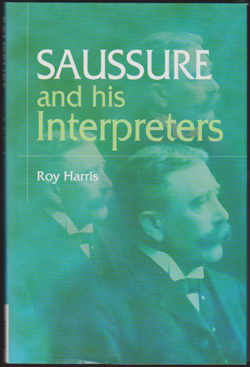 Image for SAUSSURE AND HIS INTERPRETERS SAUSSURE AND HIS INTERPRETERS
