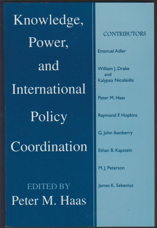 Image for KNOWLEDGE, POWER, AND INTERNATIONAL POLICY COORDINATION KNOWLEDGE, POWER, AND INTERNATIONAL POLICY COORDINATION
