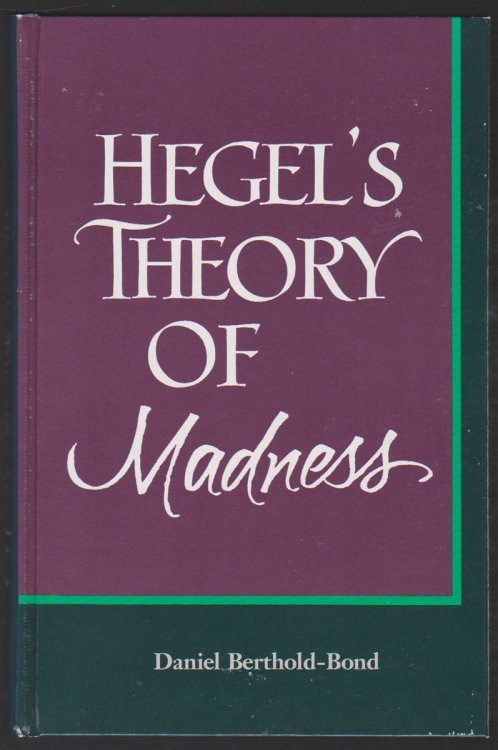 Image for HEGEL'S THEORY OF MADNESS HEGEL'S THEORY OF MADNESS