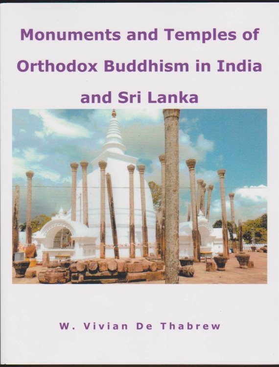 Image for MONUMENTS AND TEMPLES OF ORTHODOX BUDDHISM IN INDIA AND SRI LANKA MONUMENTS AND TEMPLES OF ORTHODOX BUDDHISM IN INDIA AND SRI LANKA