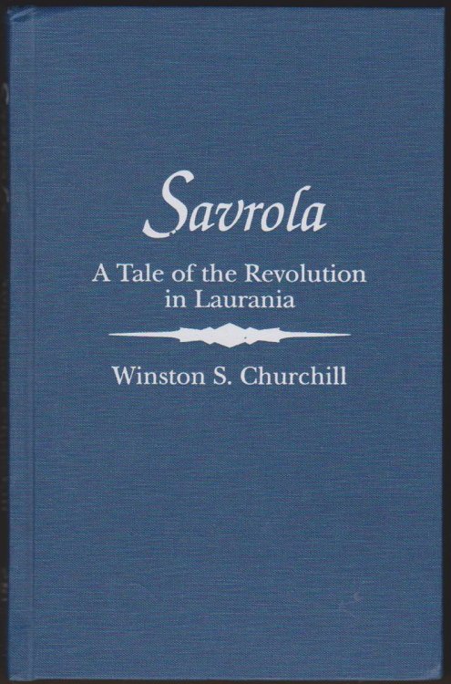 Image for SAVROLA A Tale of the Revolution in Laurania SAVROLA A Tale of the Revolution in Laurania