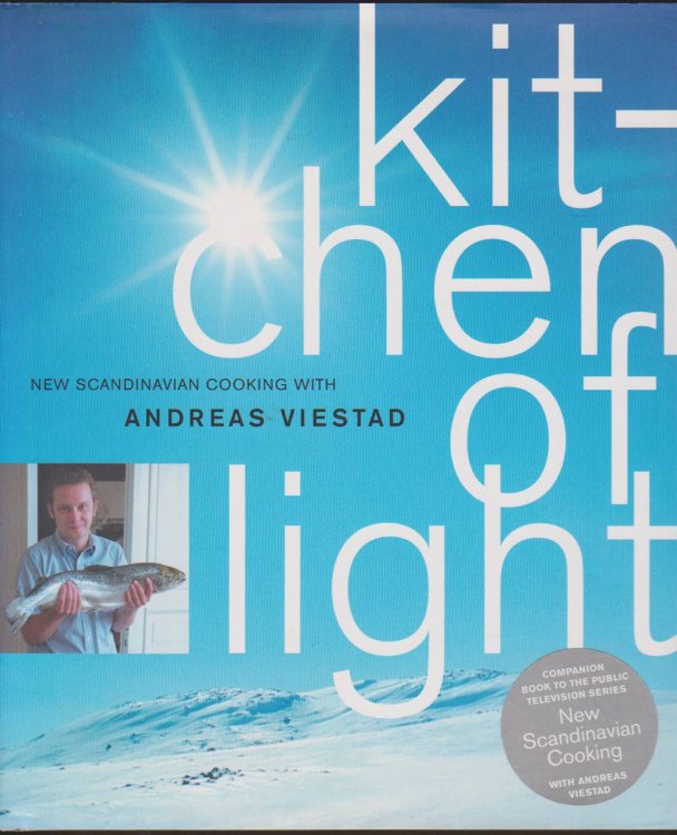 Image for KITCHEN OF LIGHT The New Scandinavian Cooking KITCHEN OF LIGHT The New Scandinavian Cooking