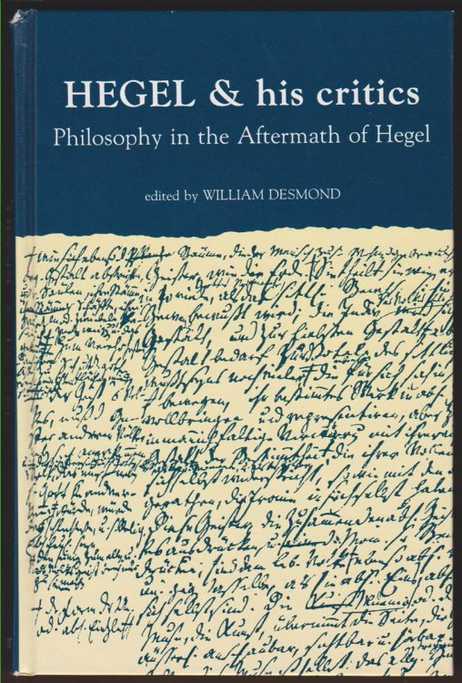 HEGEL AND HIS CRITICS Philosophy in the Aftermath of Hegel