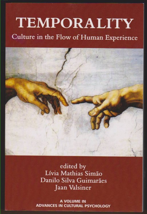 Image for TEMPORALITY Culture in the Flow of Human Experience TEMPORALITY Culture in the Flow of Human Experience