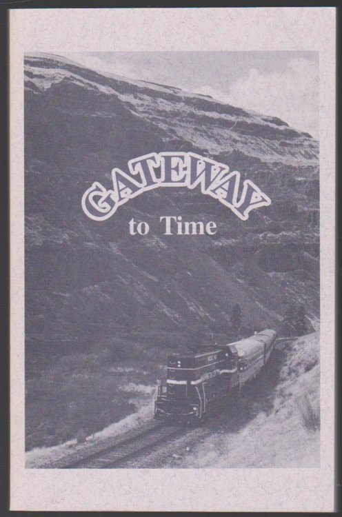 Image for GATEWAY TO TIME Mile by Mile Guide to the Yakima Canyon GATEWAY TO TIME Mile by Mile Guide to the Yakima Canyon