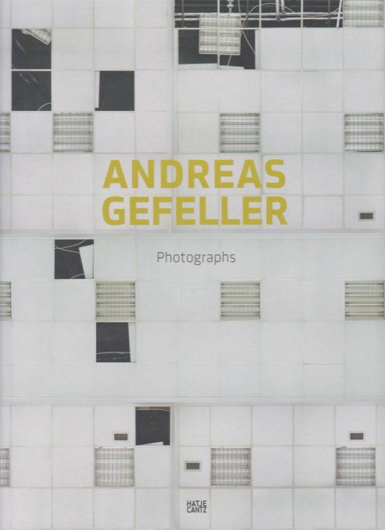 Image for ANDREAS GEFELLER Photographs ANDREAS GEFELLER Photographs