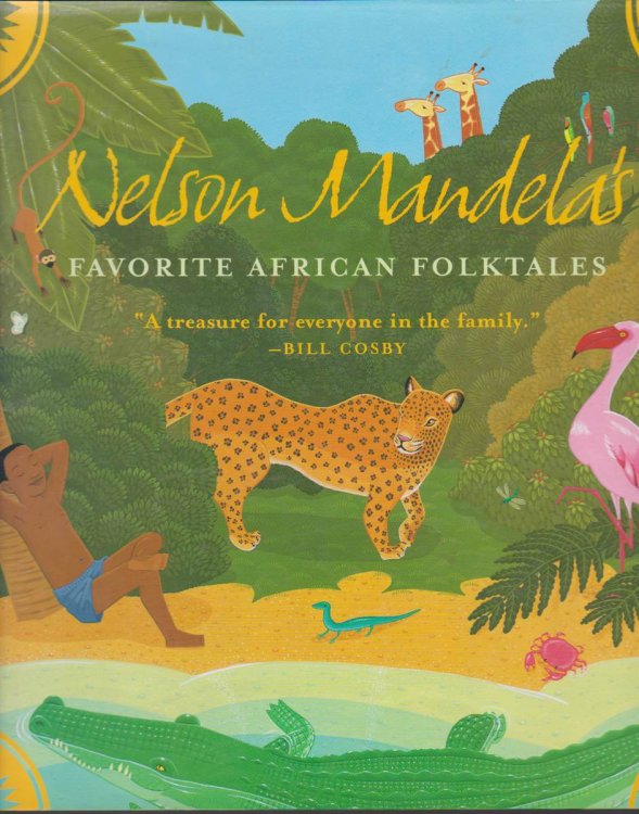 Image for NELSON MANDELA'S FAVORITE AFRICAN FOLKTALES NELSON MANDELA'S FAVORITE AFRICAN FOLKTALES