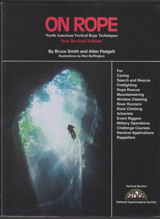 Image for ON ROPE North American Vertical Rope Techniques. New Revised Edition ON ROPE North American Vertical Rope Techniques. New Revised Edition