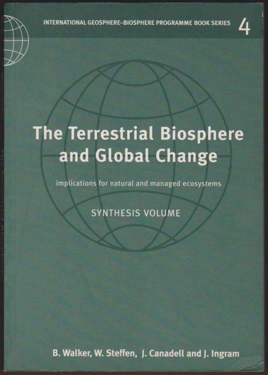 Image for THE TERRESTRIAL BIOSPHERE AND GLOBAL CHANGE Implications for Natural and Managed Ecosystems THE TERRESTRIAL BIOSPHERE AND GLOBAL CHANGE Implications for Natural and Managed Ecosystems
