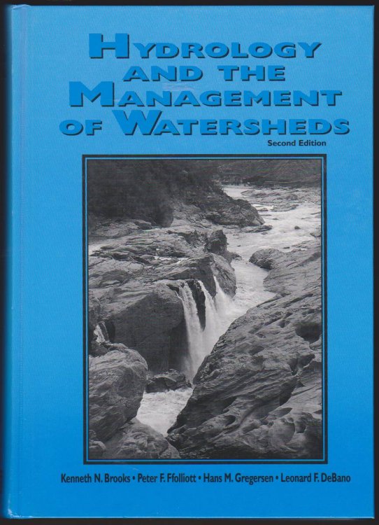 Image for HYDROLOGY AND THE MANAGEMENT OF WATERSHEDS HYDROLOGY AND THE MANAGEMENT OF WATERSHEDS