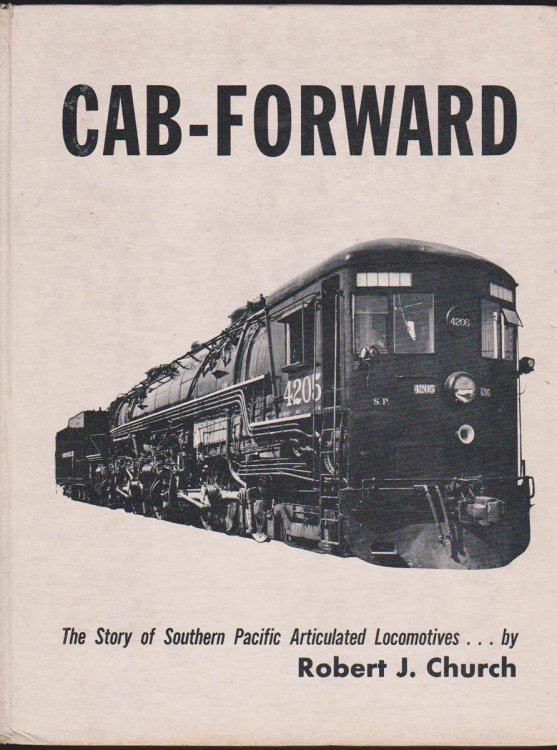 Image for CAB-FORWARD: THE STORY OF SOUTHERN PACIFIC ARTICULATEDS CAB-FORWARD: THE STORY OF SOUTHERN PACIFIC ARTICULATEDS