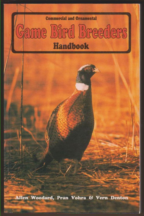 Image for GAME BIRD BREEDERS HANDBOOK Commercial and Ornamental GAME BIRD BREEDERS HANDBOOK Commercial and Ornamental