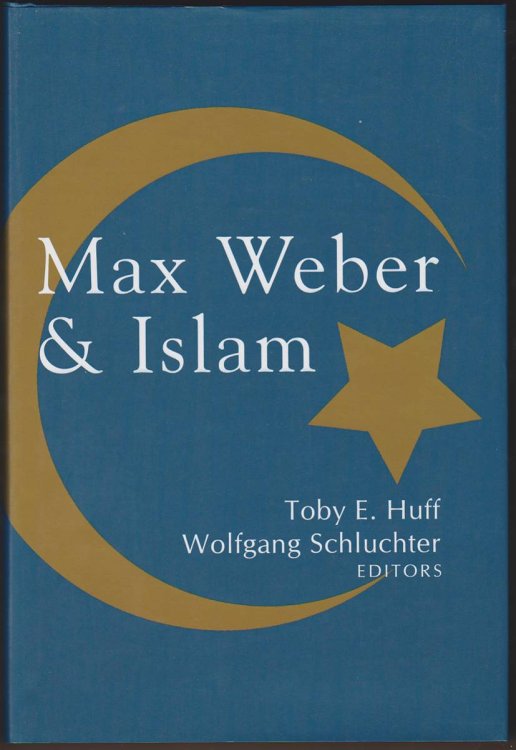 Image for MAX WEBER AND ISLAM MAX WEBER AND ISLAM