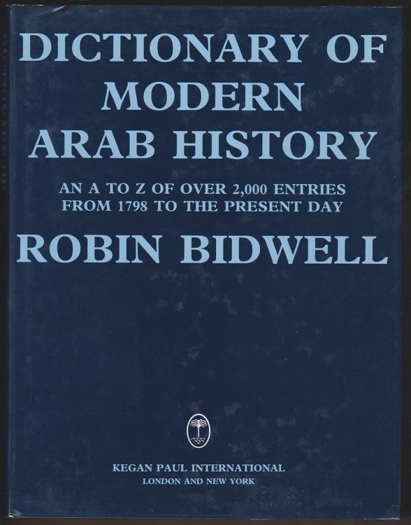 Image for DICTIONARY OF MODERN ARAB HISTORY DICTIONARY OF MODERN ARAB HISTORY