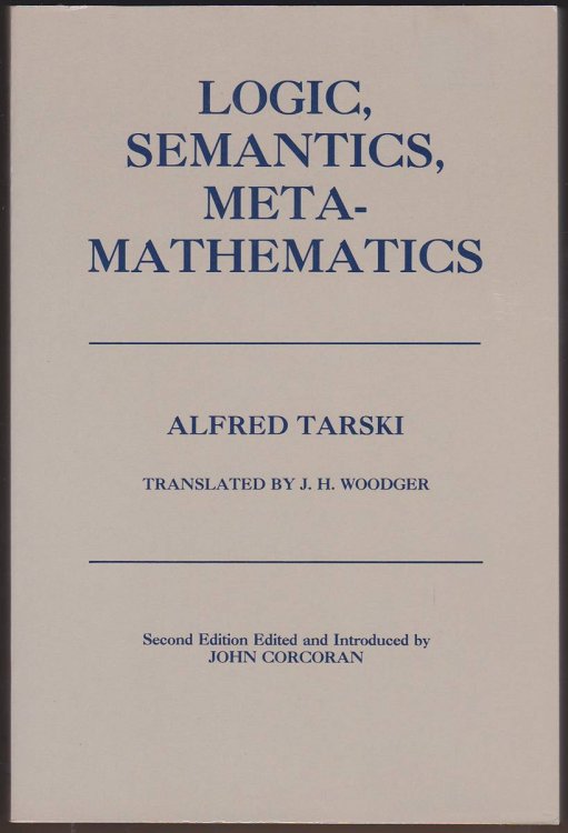 Image for LOGIC, SEMANTICS, METAMATHEMATICS LOGIC, SEMANTICS, METAMATHEMATICS