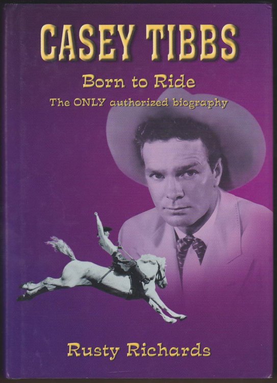 Image for CASEY TIBBS - BORN TO RIDE CASEY TIBBS - BORN TO RIDE