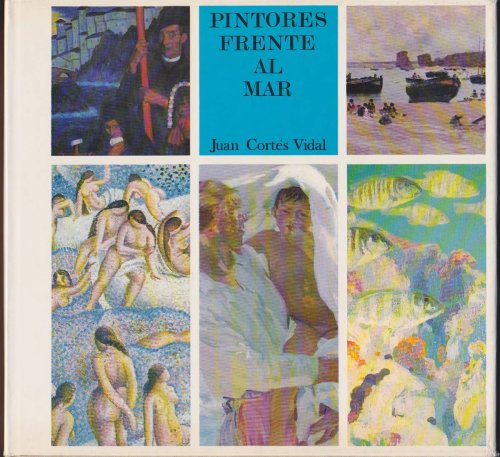 Image for PINTORES FRENTE AL MAR Painters before the Sea; Peintres Face a La Mar; Kunstler Am Meer PINTORES FRENTE AL MAR Painters before the Sea; Peintres Face a La Mar; Kunstler Am Meer
