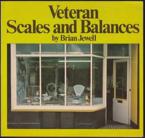 Image for VETERAN SCALES AND BALANCES VETERAN SCALES AND BALANCES