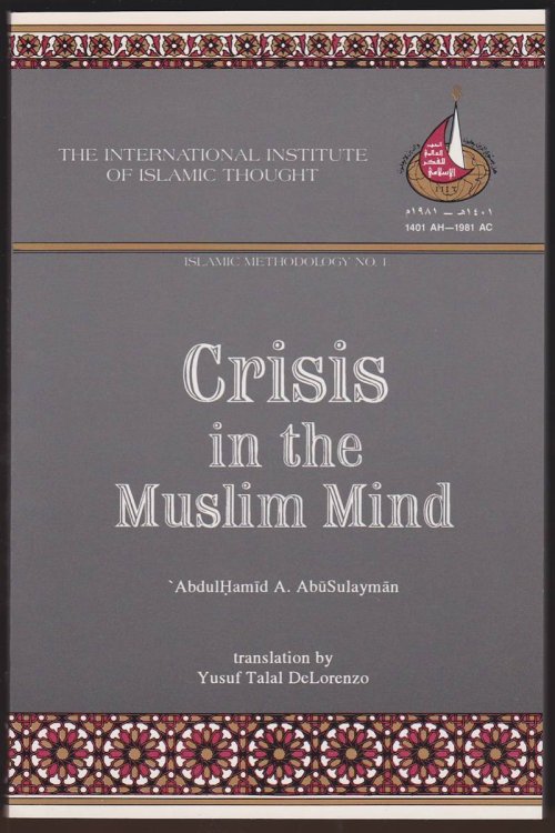 CRISIS IN THE MUSLIM MIND