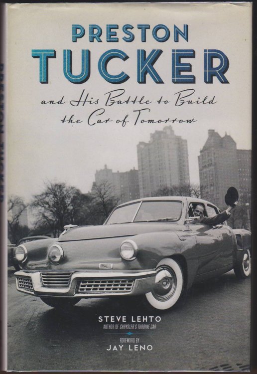 PRESTON TUCKER AND HIS BATTLE TO BUILD THE CAR OF TOMORROW