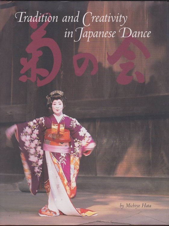 Image for TRADITION AND CREATIVITY IN JAPANESE DANCE TRADITION AND CREATIVITY IN JAPANESE DANCE