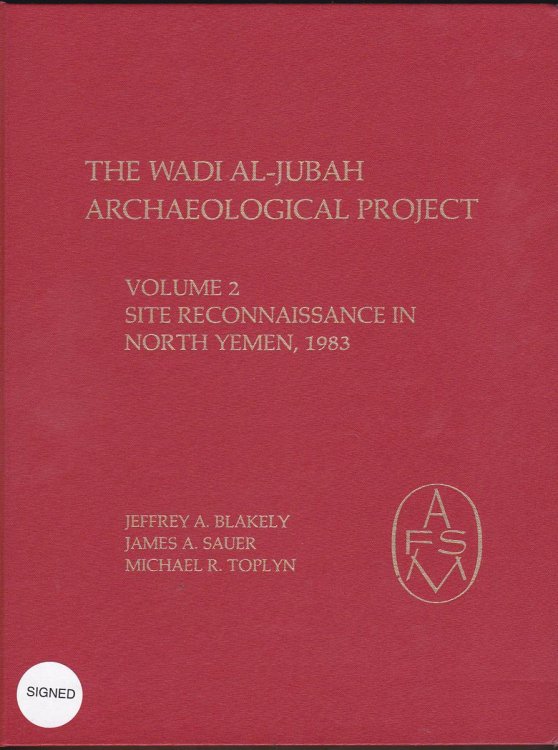 SITE RECONNAISSANCE IN NORTH YEMEN, 1983 The Wadi Al-Jubah Archaeological Project