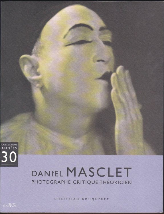DANIEL MASCLET PHOTOGRAPHE CRITIQUE THEORICIEN