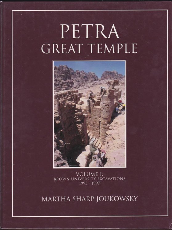 PETRA GREAT TEMPLE, VOLUME 1 Brown University Excavations 1993-1997