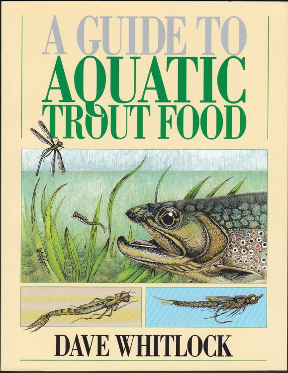A GUIDE TO AQUATIC TROUT FOOD