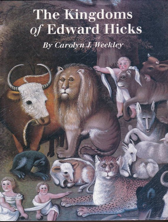 THE KINGDOMS OF EDWARD HICKS