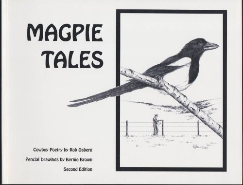 MAGPIE TALES Cowboy Poetry by Rob Osberg