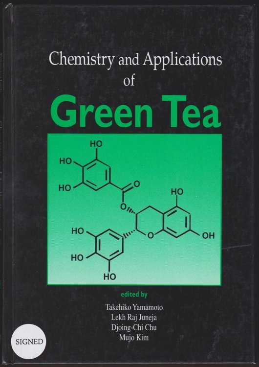 Image for CHEMISTRY AND APPLICATIONS OF GREEN TEA CHEMISTRY AND APPLICATIONS OF GREEN TEA