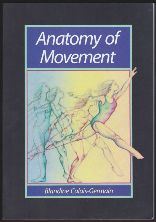 Image for ANATOMY OF MOVEMENT ANATOMY OF MOVEMENT