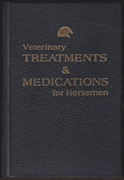 Image for VETERINARY TREATMENTS & MEDICATIONS FOR HORSEMEN VETERINARY TREATMENTS & MEDICATIONS FOR HORSEMEN