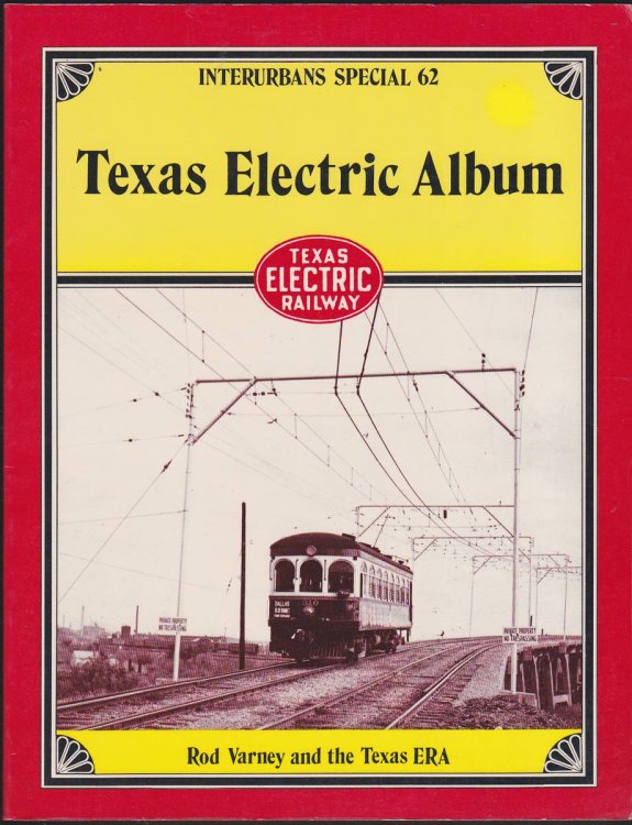 Image for TEXAS ELECTRIC ALBUM, TEXAS ELECTRIC RAILWAY TEXAS ELECTRIC ALBUM, TEXAS ELECTRIC RAILWAY