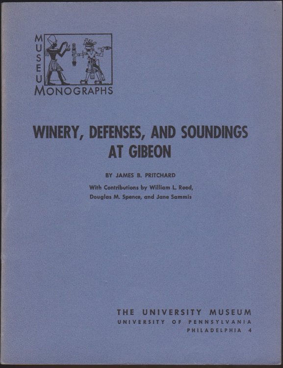WINERY, DEFENSES, AND SOUNDINGS AT GIBEON