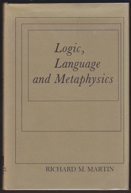 LOGIC, LANGUAGE AND METAPHYSICS