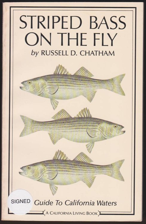 STRIPED BASS ON THE FLY A Guide to California Waters