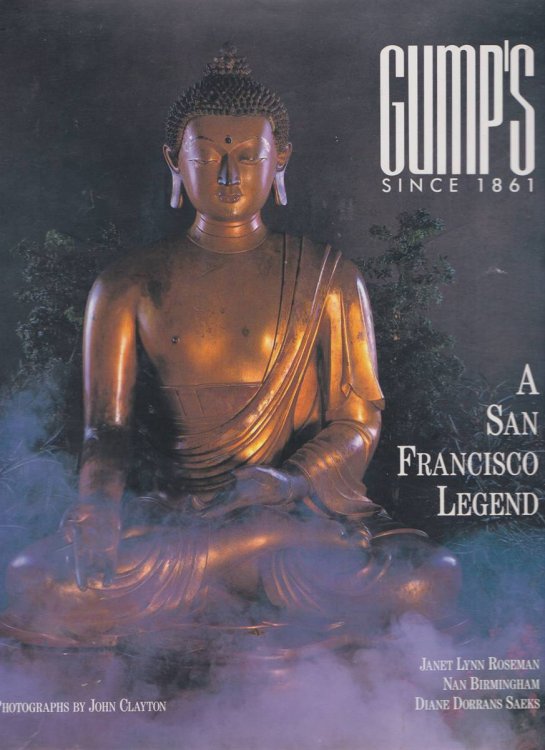 Image for GUMP'S SINCE 1861 A San Francisco Legend GUMP'S SINCE 1861 A San Francisco Legend