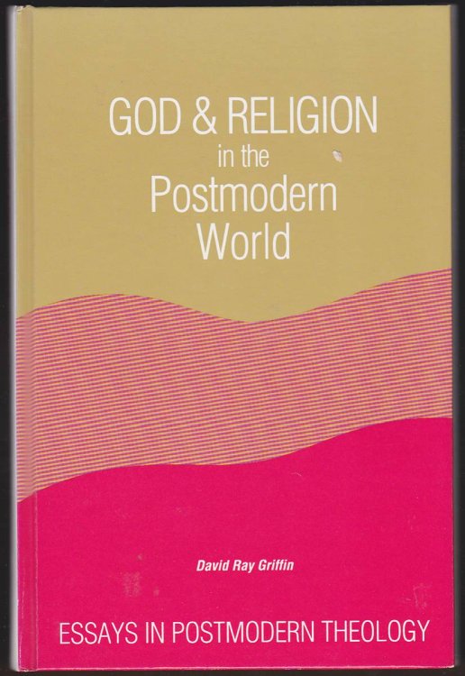 Image for GOD AND RELIGION IN THE POSTMODERN WORLD Essays in Postmodern Theology GOD AND RELIGION IN THE POSTMODERN WORLD Essays in Postmodern Theology