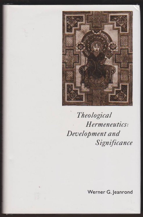 Image for THEOLOGICAL HERMENEUTICS Development and Significance THEOLOGICAL HERMENEUTICS Development and Significance