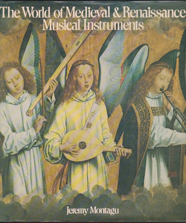 Image for THE WORLD OF MEDIEVAL & RENAISSANCE MUSICAL INSTRUMENTS THE WORLD OF MEDIEVAL & RENAISSANCE MUSICAL INSTRUMENTS